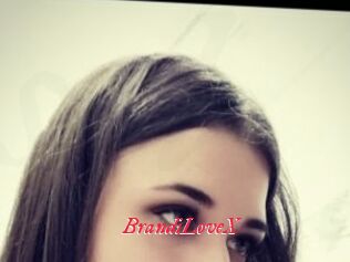 BrandiLoveX