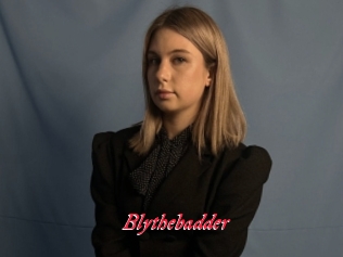 Blythebadder