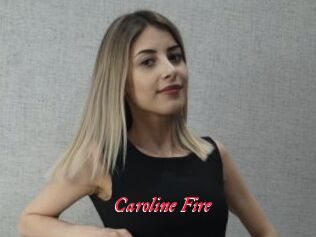 Caroline_Fire