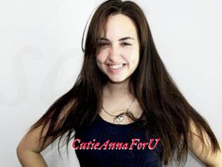 CutieAnnaForU