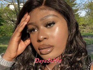 DayaSoHot