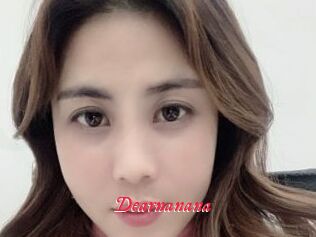 Dearnanana
