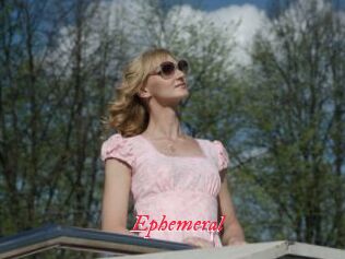 Ephemeral