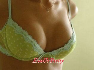 EvaUrPretty