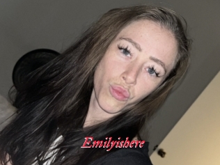 Emilyishere