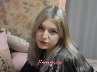 Ewagreen