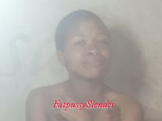 FatpussySlender