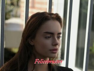 Felicebruster