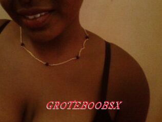 GROTEBOOBSX