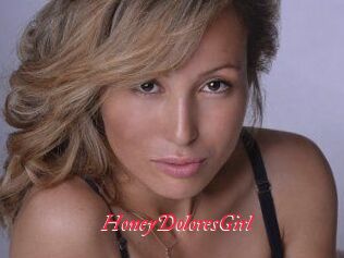 HoneyDoloresGirl