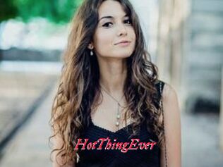 HotThingEver
