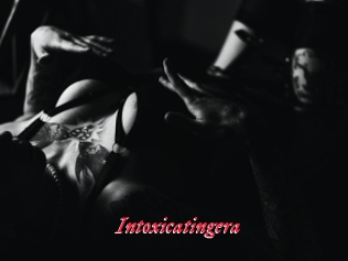 Intoxicatingera