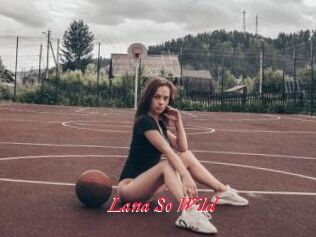 Lana_So_Wild