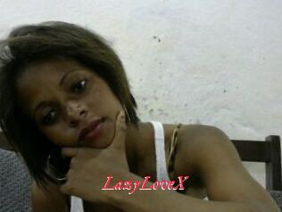 LazyLoveX
