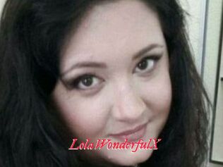 LolaWonderfulX