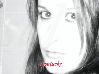 Loulucky