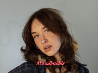 Maudbubble