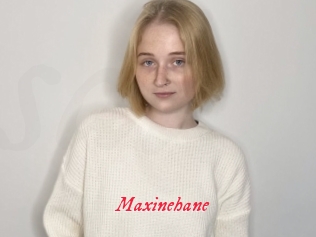Maxinehane