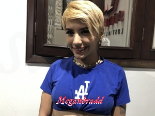 Meganbradd