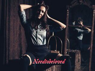 Needtobeloved