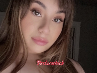 Perlasothick