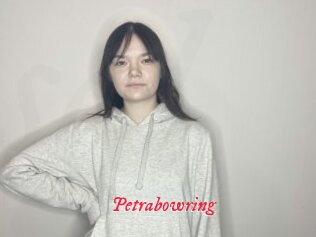 Petrabowring
