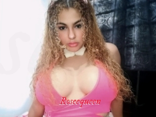 Roseequeen