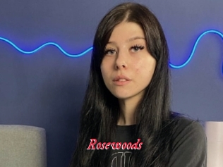 Rosewoods