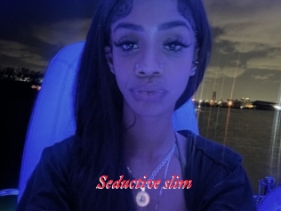 Seductive_slim