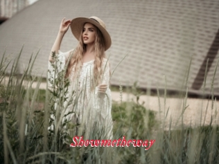 Showmetheway