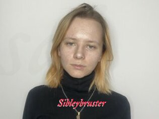 Sibleybruster