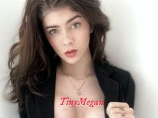 TinyMegan