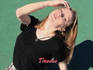 Tinaaaa
