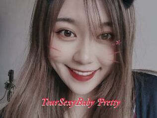 YourSexyBaby_Pretty